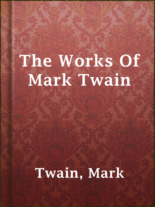 Cover of The Works Of Mark Twain